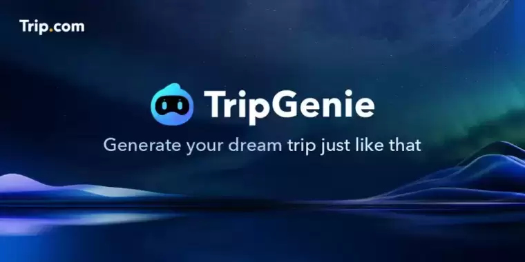 TripGenie:Trip.com推出的AI旅行助手插图 TripGenie:Trip.com推出的AI旅行助手插图