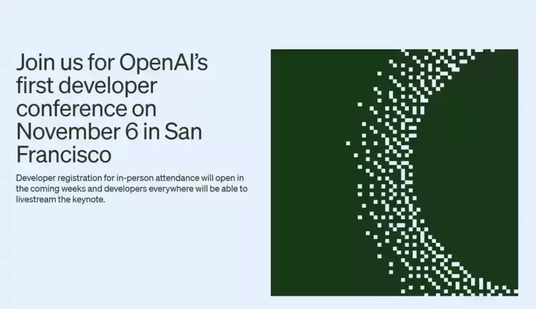 OpenAI 官宣 11 月 6 日举办首届开发者大会,已有超 200 万人调用 GPT 等大模型 API插图 OpenAI 官宣 11 月 6 日举办首届开发者大会,已有超 200 万人调用 GPT 等大模型 API插图