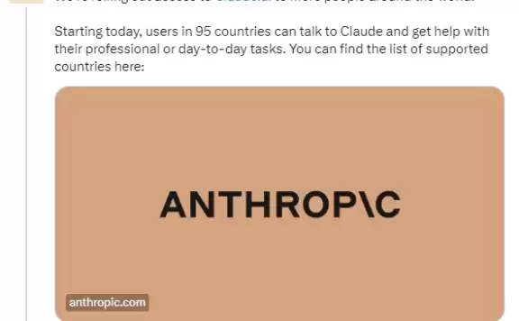 Anthropic:Claude已向95个国家/地区的用户开放